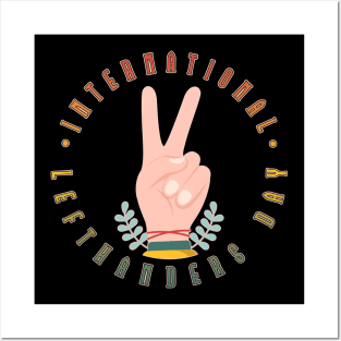 International Lefthanders Day Peace Sign Hand Gesture Posters and Art